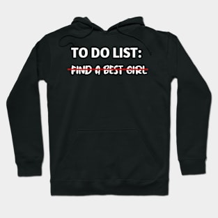 To Do List Find A Best Girl Funny Sarcastic Hoodie